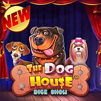 The Dog House Dice Show
